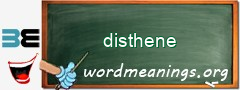 WordMeaning blackboard for disthene
